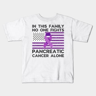 In this family no one fights pancreatic cancer alone Kids T-Shirt